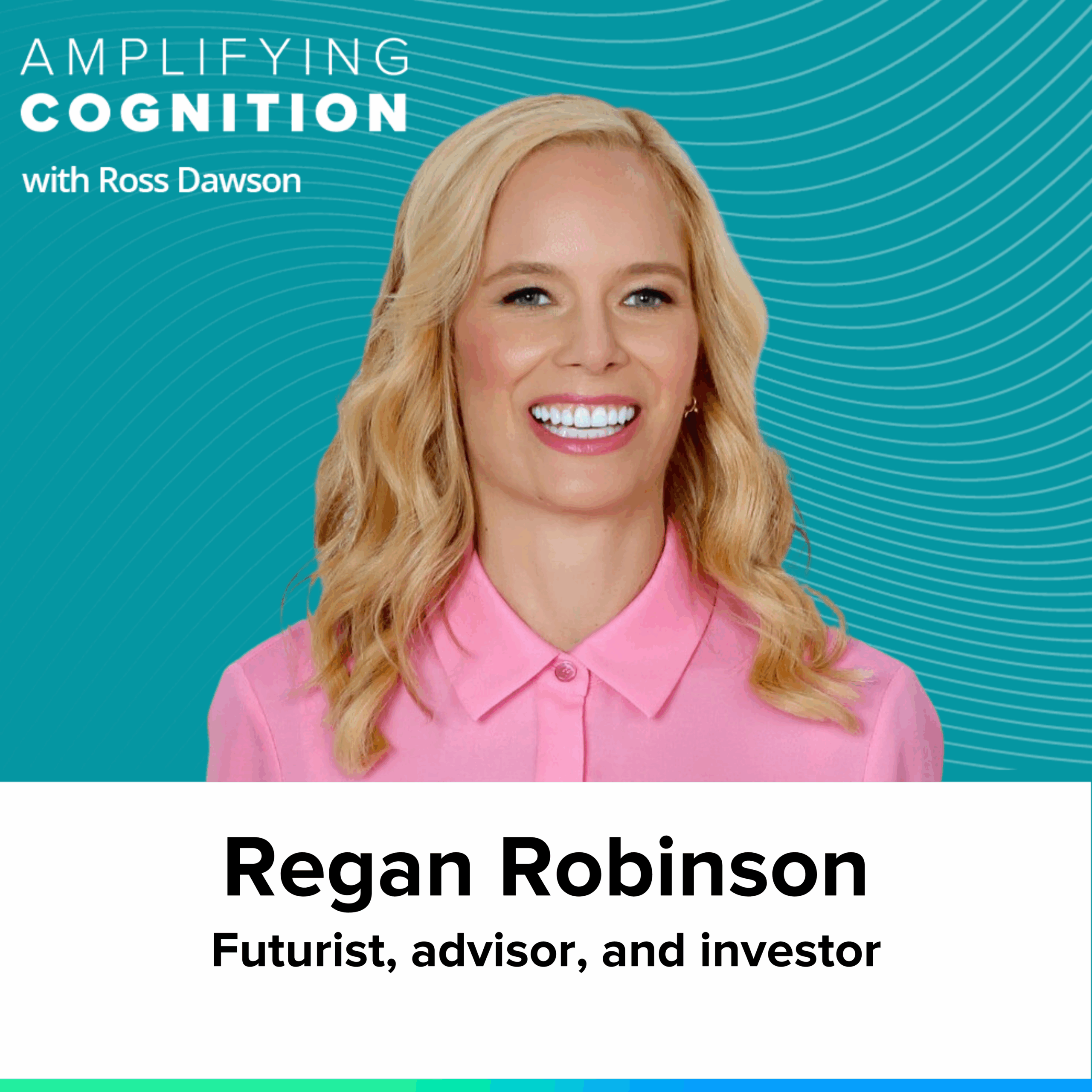Regan Robinson on spending time in the future, using imagination, things that make you go hmmm, and hyper-awareness (AC Ep15)