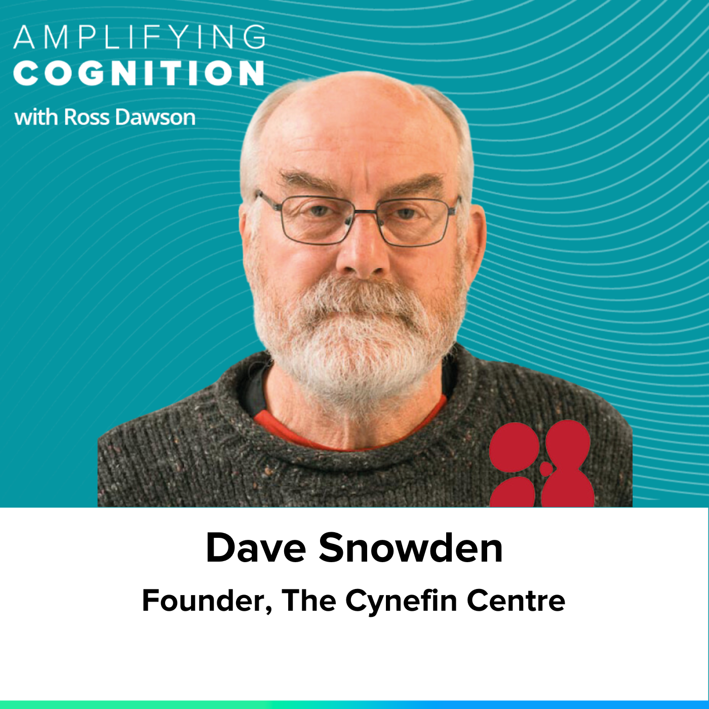 Dave Snowden on abductive reasoning, estuarine mapping, AI and human capability, and weak signal detection (AC Ep24)