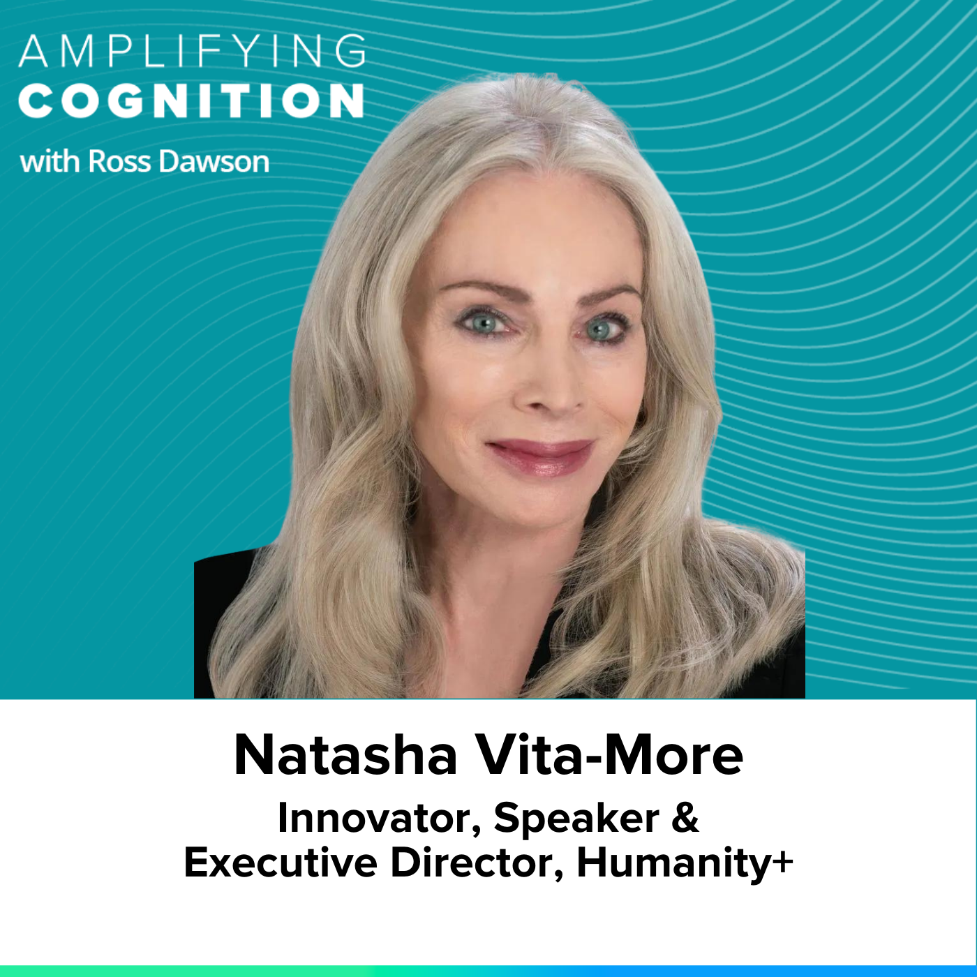 Natasha Vita-More on transhumanism, brain health, increasing neuroplasticity, and beneficial AGI (AC Ep25)