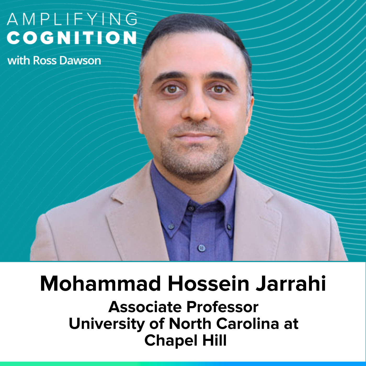 Mohammad Hossein Jarrahi on human-AI symbiosis, intertwined automation and augmentation, the race with the machine, and tacit knowledge (AC Ep62)