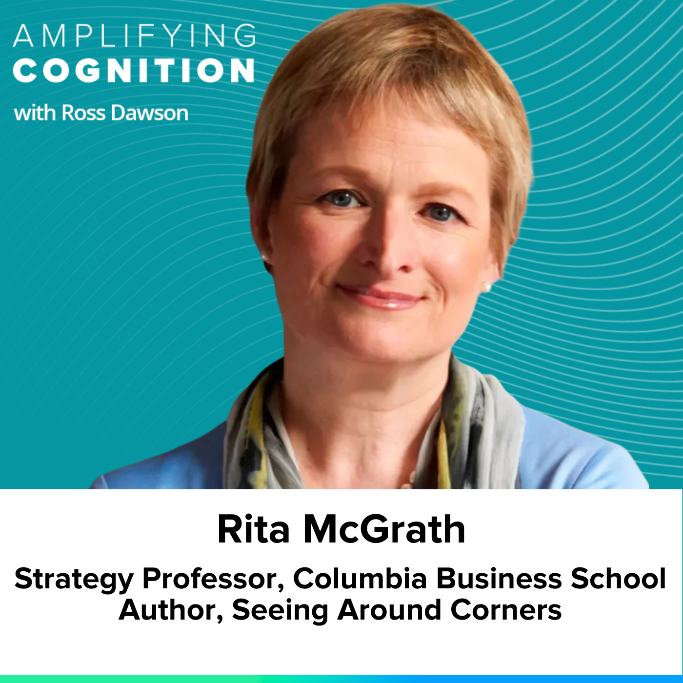Rita McGrath on inflection points, AI-enhanced strategy, memories of the future, and the future of professional services (AC Ep76)