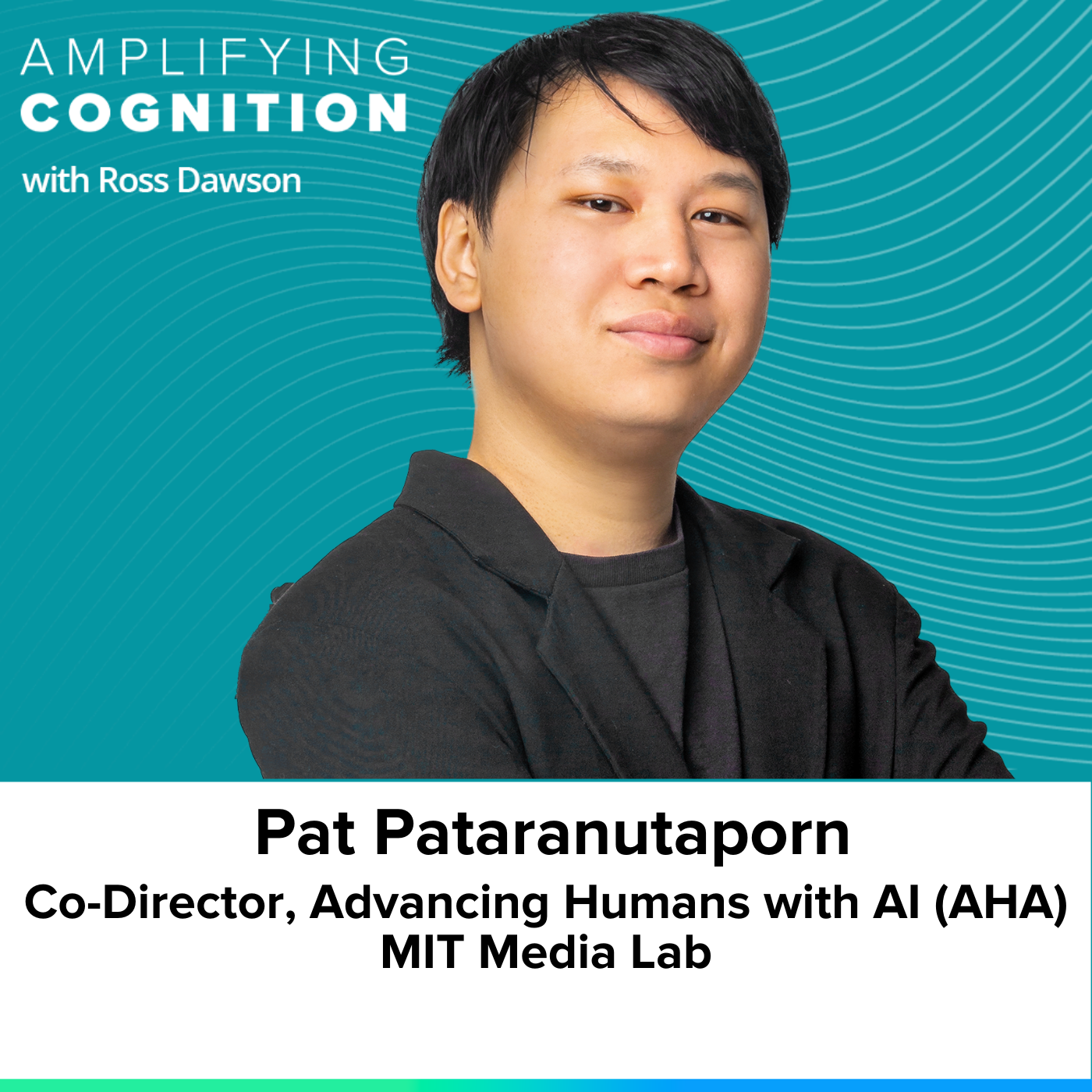 Pat Pataranutaporn on human flourishing with AI, augmenting reasoning, enhancing motivation, and benchmarking human-AI interaction (AC Ep82)