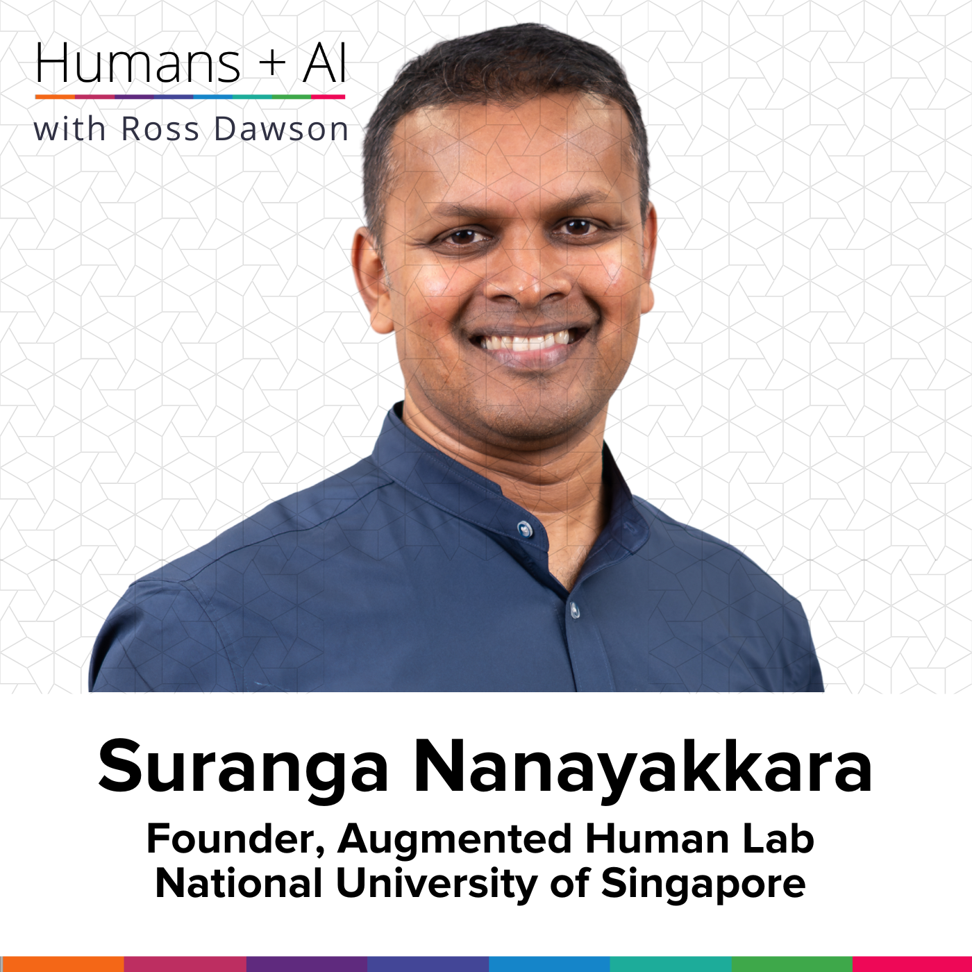 Suranga Nanayakkara on augmenting humans, contextual nudging, cognitive flow, and intention implementation (AC Ep16)