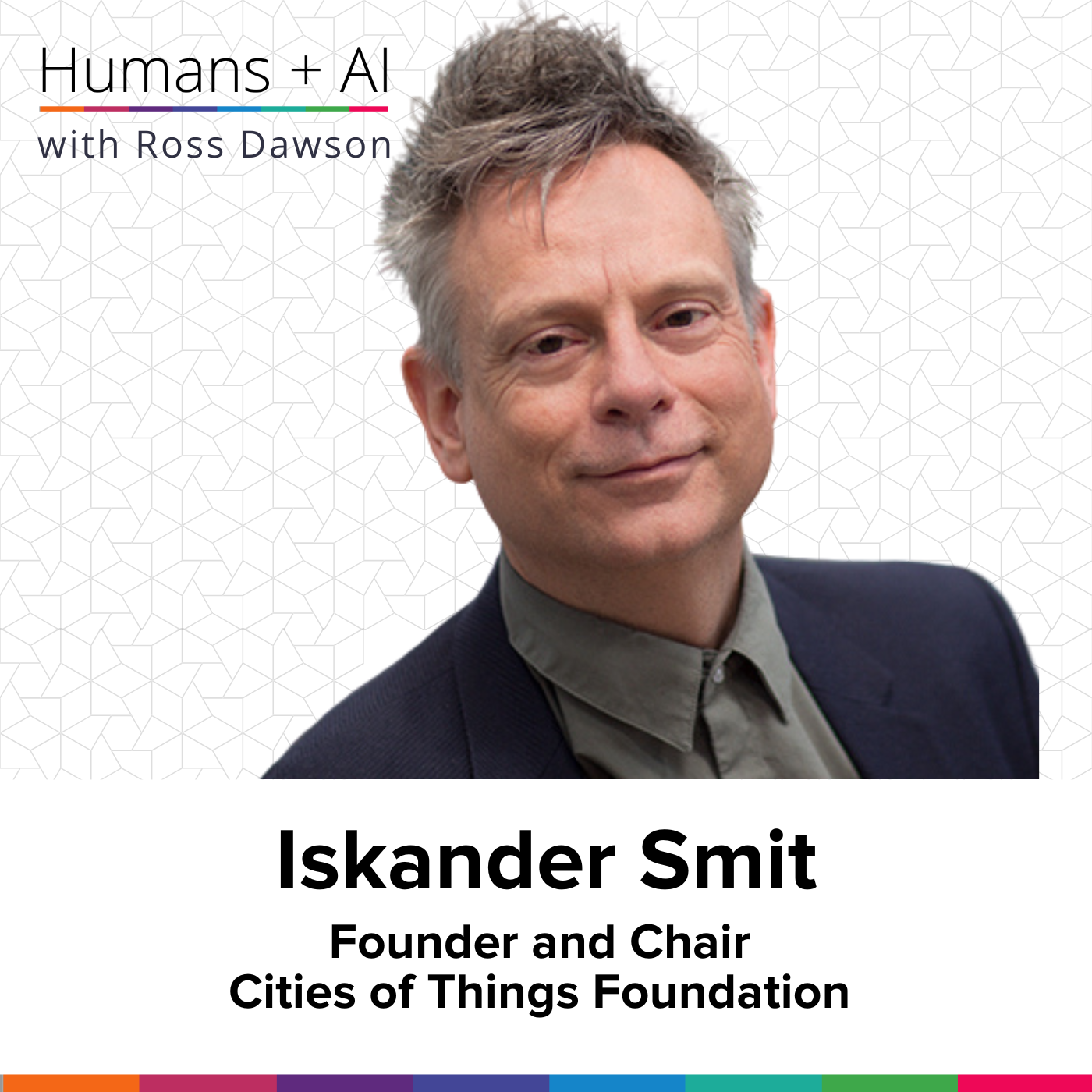 Iskander Smit on human-AI-things relationships, designing for interruptions and intentions, and streams of consciousness in AI (AC Ep18)