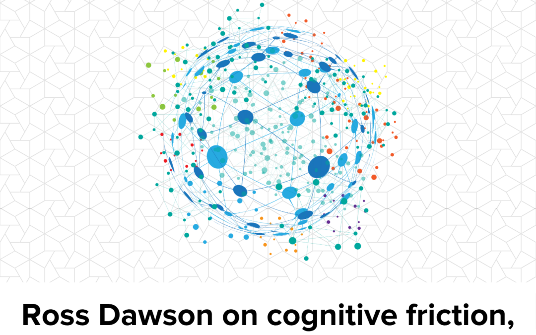 Ross Dawson on cognitive friction, beyond Human-in-the-loop, and AI-augmented strategy (AC Ep44)